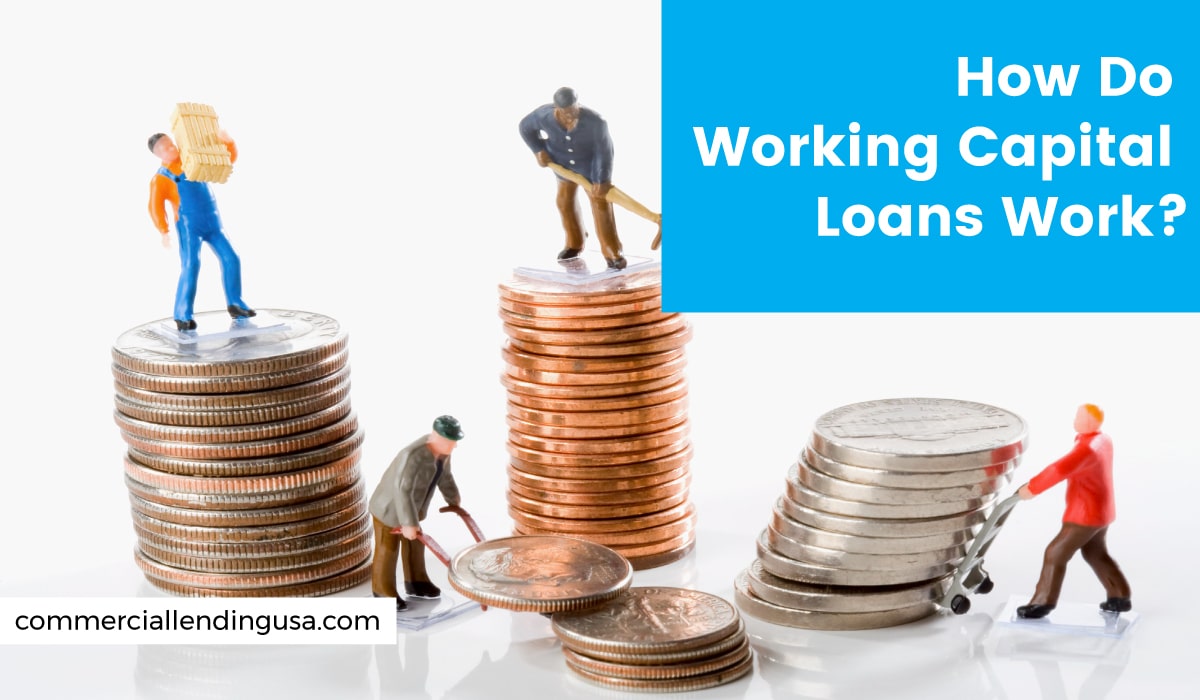 how do working capital loans work